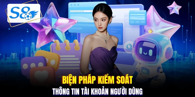Biện pháp kiểm soát thông tin tài khoản người dùng