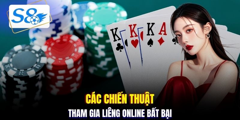 Các chiến thuật tham gia liêng online bất bại