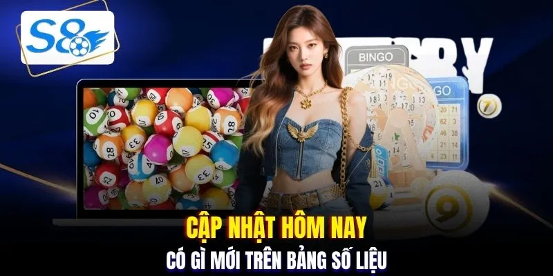 Cập nhật hôm nay có gì mới trên bảng số liệu?