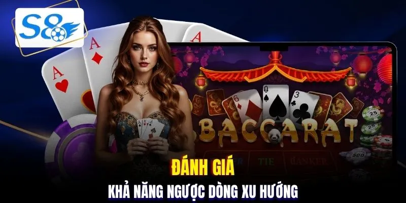 Đánh giá khả năng ngược dòng xu hướng