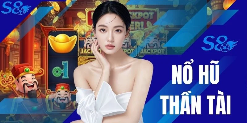 Nổ Hũ Thần Tài