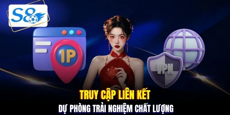 Truy cập liên kết dự phòng trải nghiệm chất lượng